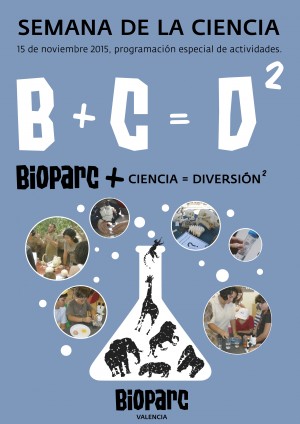 DÍA MUNDIAL DE LA CIENCIA - BIOPARC Valencia